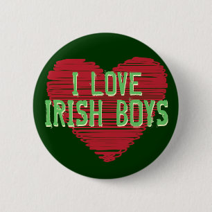 I Love Irish Boys! St. Patrick's Day Button