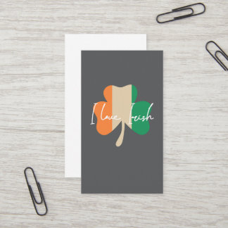 I love Irish! Business Card