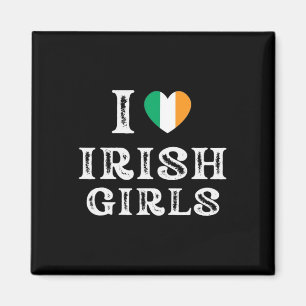 I Love Irish Girlsi Heart Irish Girls Funny St. Pa Magnet