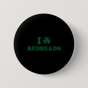 I Love Irish Redheads Boys 1 6 Cm Round Badge