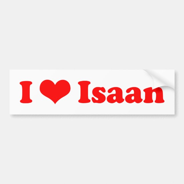 I Love Isaan Bumper Sticker (Front)