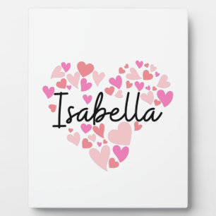 I love Isabella Plaque