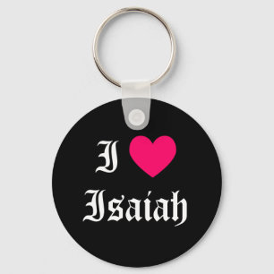 I Love Isaiah Key Ring