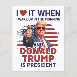 I Love It When I Wake Up And Trump Is President Fu