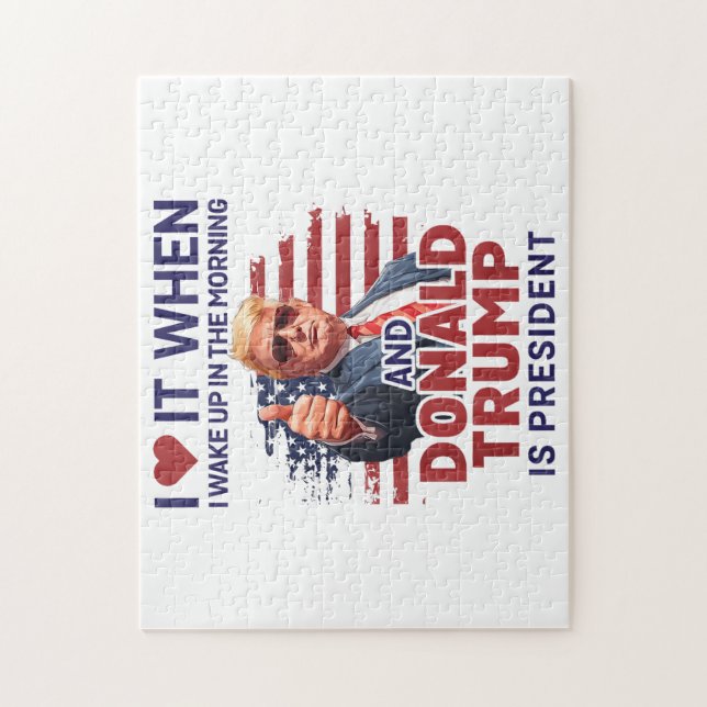I Love It When I Wake Up And Trump Is President Fu Jigsaw Puzzle (Vertical)