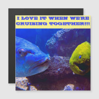 I LOVE IT WHEN WE'RE CRUISING TOGETHER DOOR MAGNET
