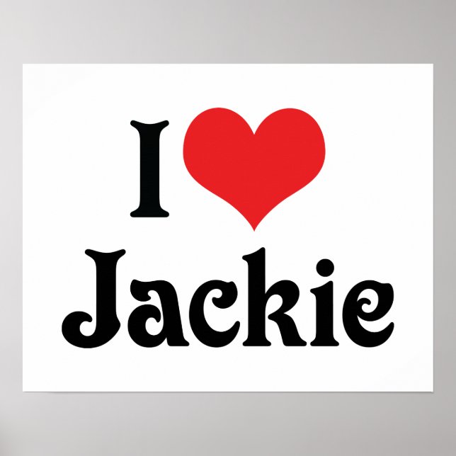 I Love Jackie Poster (Front)