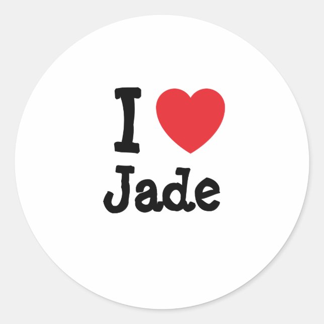I love Jade heart T-Shirt Classic Round Sticker (Front)