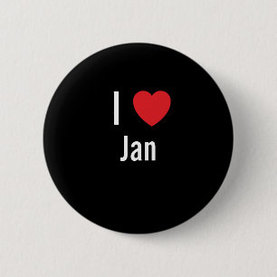 I love Jan 6 Cm Round Badge