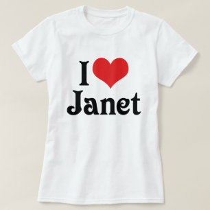 I Love Janet T-Shirt