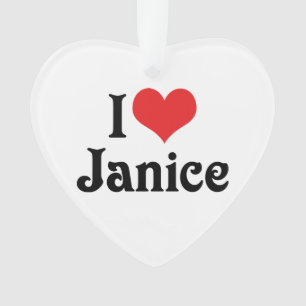 I Love Janice Ornament
