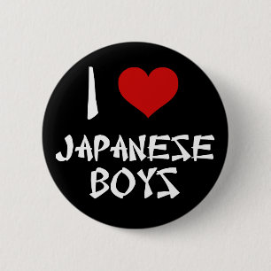 I Love Japanese Boys 6 Cm Round Badge