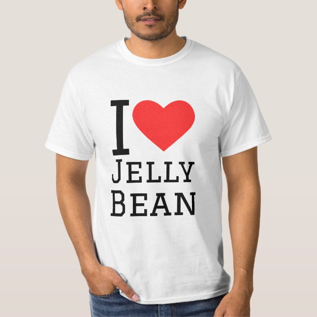 I love jelly bean  T-Shirt (Front)