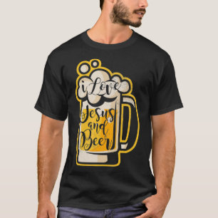 I love Jesus and Beer Mens Womens Christian Gift T-Shirt