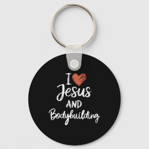 I Love Jesus And Bodybuilding Christian Religious Key Ring
