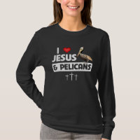 I Love Jesus and Brown Pelicans Louisiana State Bi
