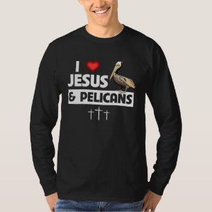 I Love Jesus and Brown Pelicans Louisiana State Bi T-Shirt