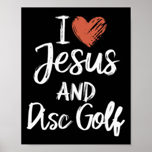 I Love Jesus And Disc Golf Christian Religious Dis Poster