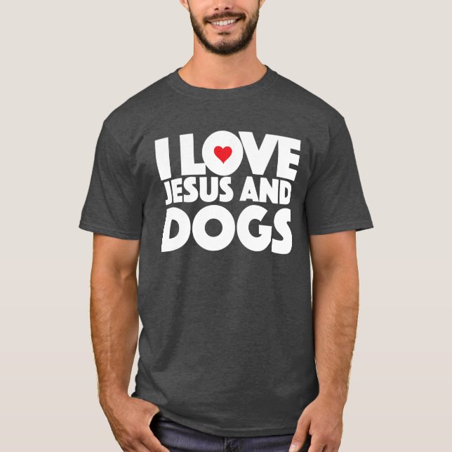 i love jesus and dogs t shirt Religious Xmas Gift (Front)
