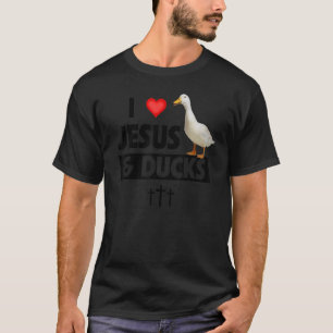 I Love Jesus and Ducks Christian Hunting Lake Bird T-Shirt