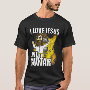 I Love Jesus And Guitar Electric Guitarist Christi T-Shirt