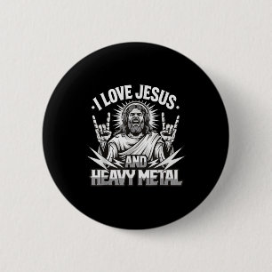 I Love Jesus And Heavy Metal 2 6 Cm Round Badge