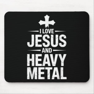I Love Jesus And Heavy Metal _8 Mouse Pad