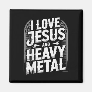 I Love Jesus And Heavy Metal Magnet