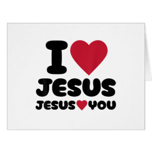 I Love Jesus and Jesus Loves You Christian