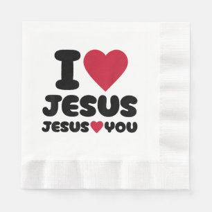 I Love Jesus and Jesus Loves You Christian Napkin
