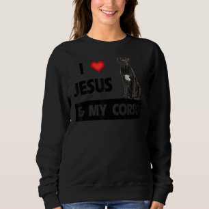 I Love Jesus And My Cane Corso Mum And Dad Christi Sweatshirt