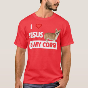 I Love Jesus and My Corgi Christian Pet Parents We T-Shirt