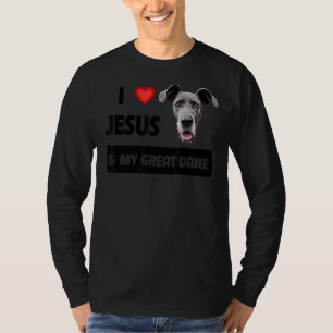 I Love Jesus And My Great Dane Dog Mum And Dad Chr T-Shirt