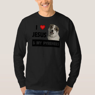 I Love Jesus And My Great Pyrenees Dog Mum Dad Pet T-Shirt