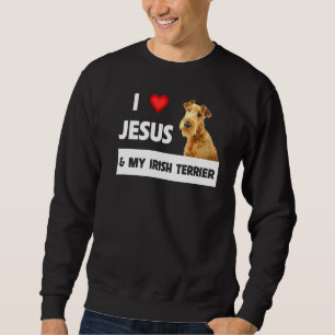 I Love Jesus And My Irish Terrier Dog Mum Dad Chri Sweatshirt