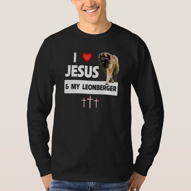 I Love Jesus and My Leonberger German Dog Mom Dad  T-Shirt (Front)