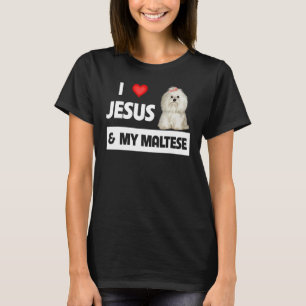 I Love Jesus And My Maltese Dog Mum Dad Maltipoo P T-Shirt