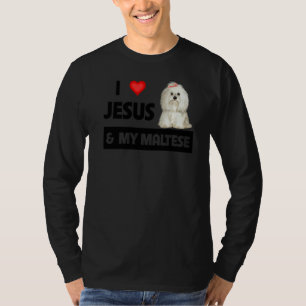 I Love Jesus And My Maltese Dog Mum Dad Pet Parent T-Shirt