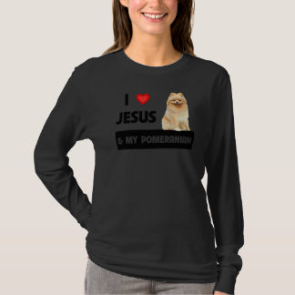 I Love Jesus And My Pomeranian Dog Mum And Dad Chr T-Shirt