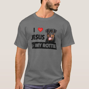 I Love Jesus And My Rottie Dog Mum Dad Pet Parent T-Shirt