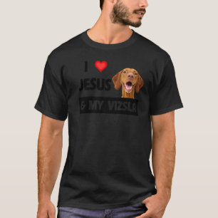 I Love Jesus And My Vizsla Dog Mum Dad Christian G T-Shirt