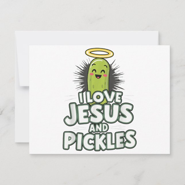 I Love Jesus And Pickles (Front)