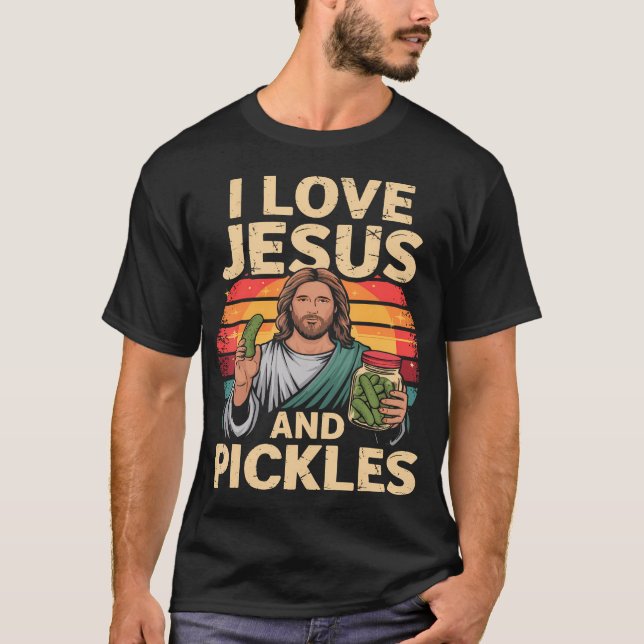 I Love Jesus And Pickles Shirt Cucumber Jesus Pick (Front)