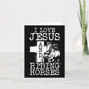 I Love Jesus And Riding Horses Horse Girl Horsebac Card