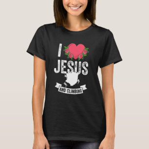 I Love Jesus And Sport Climbing Rock Climber Mount T-Shirt
