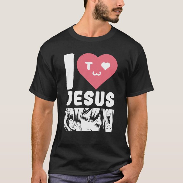 I Love Jesus Anime Japanese Cartoon T-Shirt (Front)