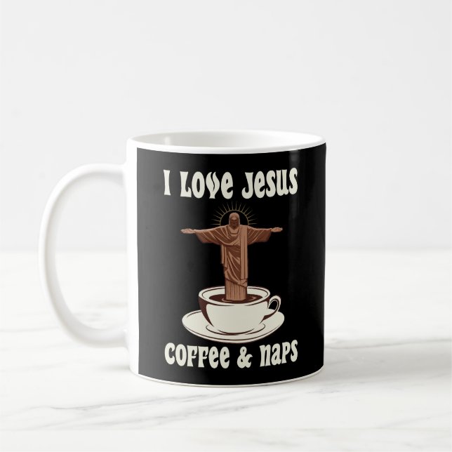 I Love Jesus Coffee And Naps Mug (Left)