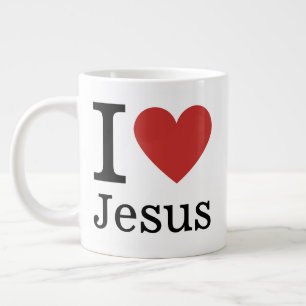 I ❤️ Love Jesus CUSTOMIZABLE Jumbo Mug
