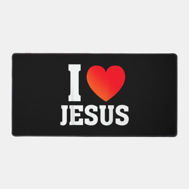I Love Jesus Desk Mat (Front)