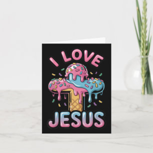 I Love Jesus Kids Christian Ice Cream Drip Boys Gi Card
